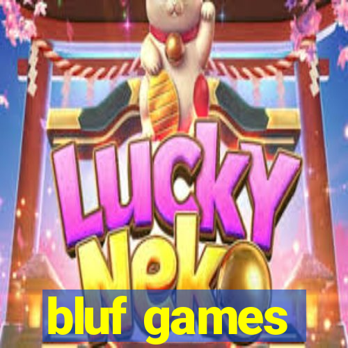 bluf games